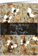 Butterflies and Flowers Happy Birthday to my Lovely Daughter card