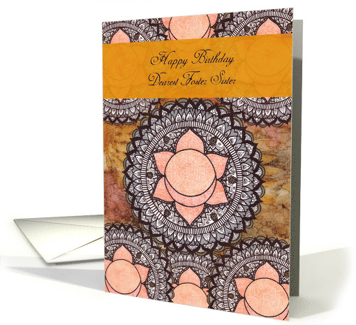 Happy Birthday, Foster Sister, Sacral Chakra Mandala, Meditation card
