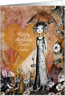 Happy Birthday, Foster Sister, Lady with Umbrella, Heart and Flowers card