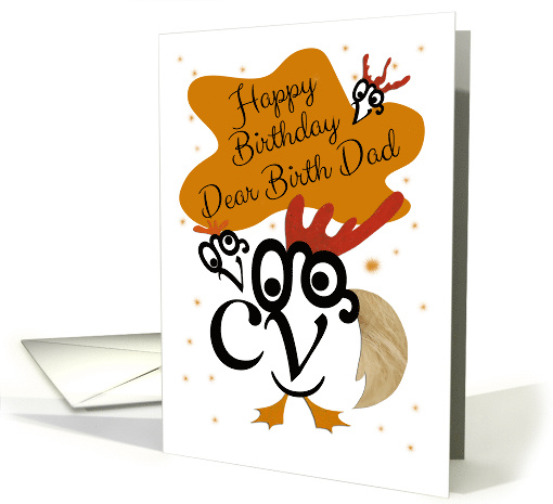 Happy Birthday, Dear Birth Dad, Chicken Character, Typography Art card