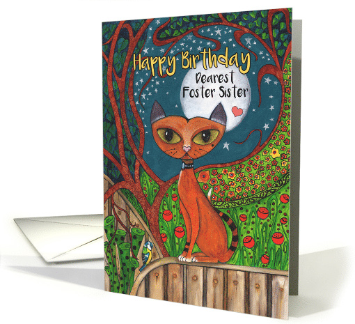 Happy Birthday, Foster Sister, Cat, Blue Tit Bird and Moon card