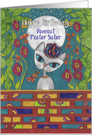 Happy Birthday, Dearest Foster Sister, Cat Princess with Candy Crown card