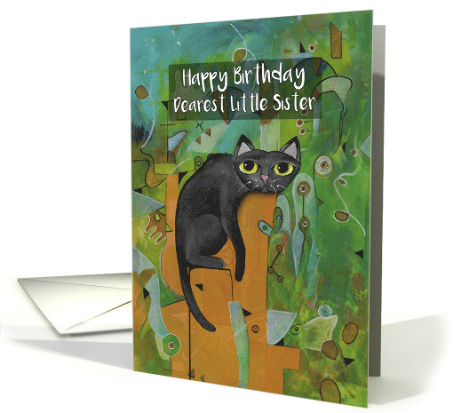 Happy Birthday, Dearest Little Sister, Lucky Black Cat, Abstract card