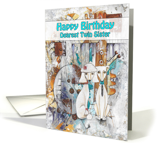 Happy Birthday, Dearest Twin Sister, Poodle Dogs, Abstract card