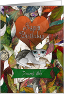 Happy Birthday Dearest Wife Grey and White Cat with Leaves card
