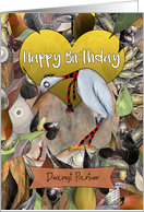 Happy Birthday Dearest Partner Little Ergot Bird with Stripy Worm card