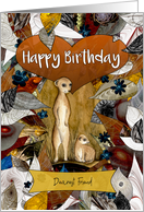 Happy Birthday Dearest Friend Two Meerkats with Leaves and Flowers card