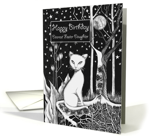 Happy Birthday Dearest Foster Daughter White Cat Flowers and Moon card