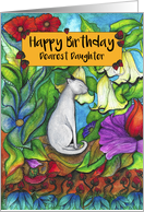 Happy Birthday Dearest Daughter White Cat sitting with flowers card
