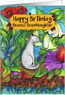 Happy Birthday Dearest Granddaughter White Cat sitting with flowers card