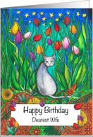 Happy Birthday Dearest Wife Grey Cat sitting by tulips card