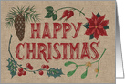 Happy Christmas, Rustic, Burlap-Like, Pine Cone, Mistletoe, Poinsettia card