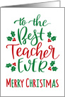 Best Teacher Ever, Merry Christmas card