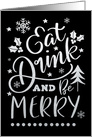 Eat Drink and Be Merry, Christmas, Faux Silver on Black card