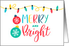 Merry and Bright, Christmas Lights, Christmas Ornaments card