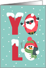 YOLO Christmas, You Only Live Once, Cool Santa, Selfie Snowman card