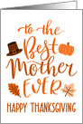 Best Mother Ever, Happy Thanksgiving Day, Typography, Orange card
