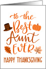 Best Aunt Ever, Happy Thanksgiving Day, Typography, Orange card