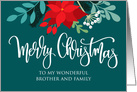 Brother and Family, Merry Christmas, Poinsettia, Rosehip, Berries card