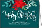 Brother and Girlfriend, Merry Christmas, Poinsettia, Rosehip, Berries card