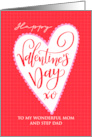 Mom and Step Dad Big Valentines Day Heart and Hand Lettering card