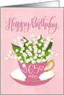 65 Today, Happy Birthday, Teacup, Lily of the Valley, Hand Lettering card