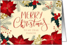 Fiancee Merry Christmas with Poinsettia Holly Berries card