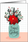 Seasons Greetings with Mason Jar of Flowers Poinsettia Berries Pine card