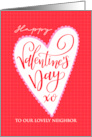 OUR Neighbor Happy Valentines Day with Big Heart and Hand Lettering card