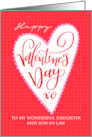 My Daughter and Son in Law Big Valentines Heart and Hand Lettering card