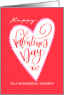 Student Happy Valentines Day with Big Heart and Hand Lettering card