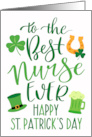 Best Nurse Ever Happy St Patricks Day with Shamrocks Green Beer card
