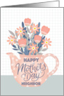 Happy Mothers Day Neighbor Teapot of Flowers and Hand Lettering card