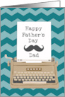 Happy Fathers Day Dad with Typewriter Moustache Silhouette and Chevron card