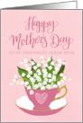 Happy Mothers Day to My Fraternity House Mom Tea Cup of Flowers card