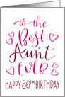 Best Aunt Ever 86th Birthday Typography in Pink Tones card