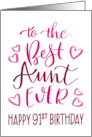 Best Aunt Ever 91st Birthday Typography in Pink Tones card