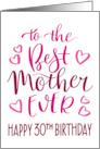 Best Mother Ever 30th Birthday Typography in Pink Tones card