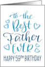 Best Father Ever 59th Birthday Typography in Blue Tones card