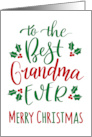 Best Grandma Ever Merry Christmas with hand lettering and holly card