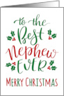 Best Nephew Ever Merry Christmas with hand lettering and holly card