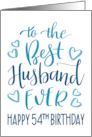 Best Husband Ever 54th Birthday Typography in Blue Tones card