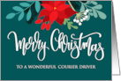 Courier Driver Merry Christmas Poinsettia RoseHip and Hand Lettering card