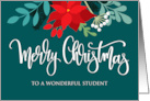 Student Merry Christmas Poinsettia Rose Hip and Hand Lettering card