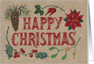 Happy Christmas, Rustic, Burlap-Like, Pine Cone, Mistletoe, Poinsettia card
