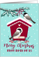 Christmas, From Both Of Us, Bird House, Chickadee, Snow card