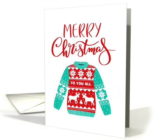 Merry Christmas, Ugly Christmas Sweater, For All Of You card (1577576)