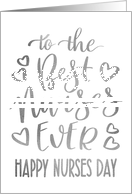 Best Nurses Ever, Happy Nurses Day, Typography, Faux Silver card