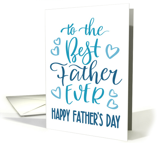 Best Father Ever, Happy Father's Day, Typography, Blue card (1586488)