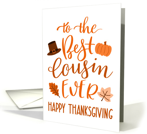 Best Cousin Ever, Happy Thanksgiving Day, Typography, Orange card
